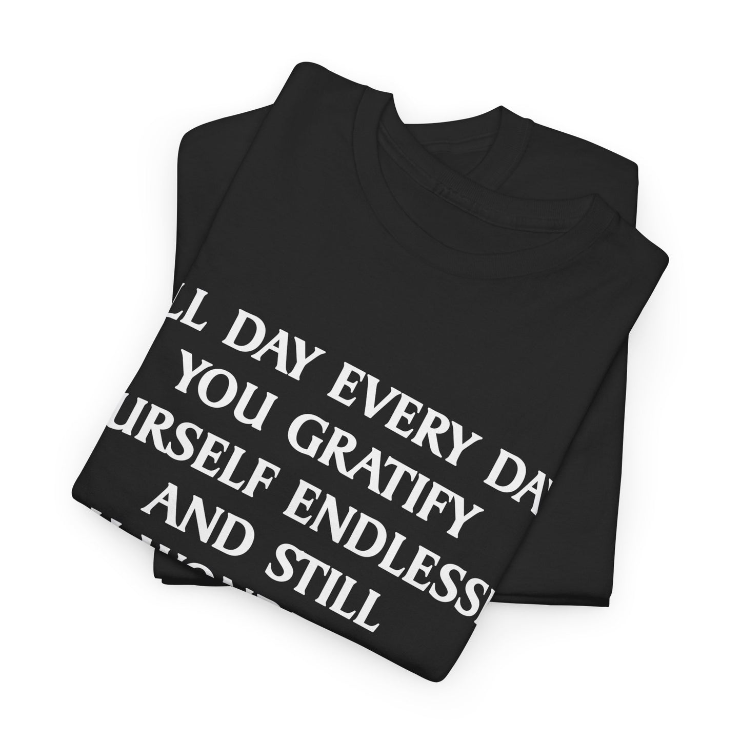 Most Depressing T-Shirt Ever